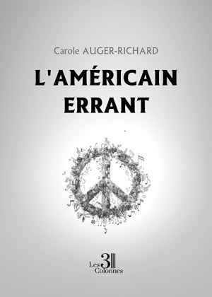 AUGER-RICHARD CAROLE - L'Américain errant