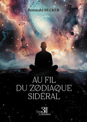 BECKER ROMUALD - Au fil du zodiaque sidéral