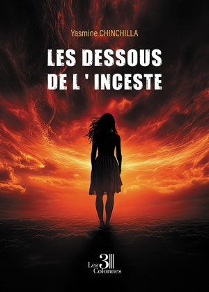 CHINCHILLA YASMINE - Les dessous de l'inceste