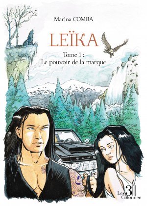 COMBA MARINA - Leïka - Tome 1 : Le pouvoir de la marque