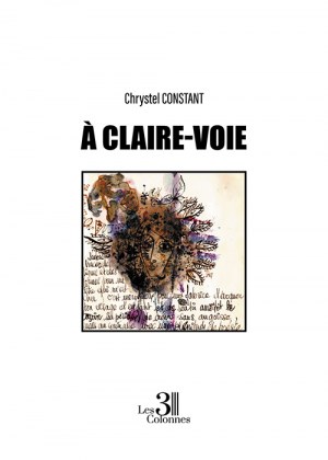 CONSTANT CHRYSTEL - À claire-voie