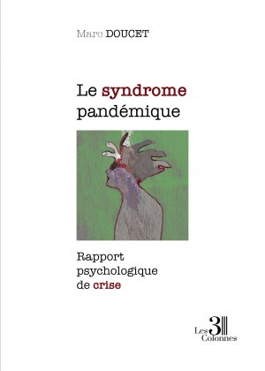 DOUCET MARC - Le syndrome pandémique