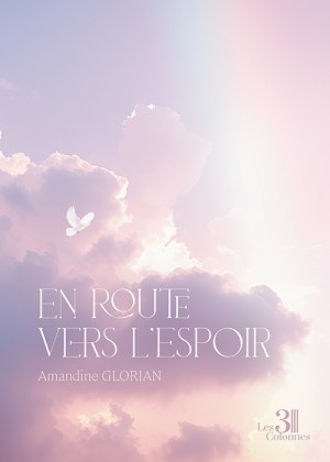 GLORIAN AMANDINE - En route vers l'espoir