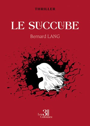 LANG BERNARD - Le succube