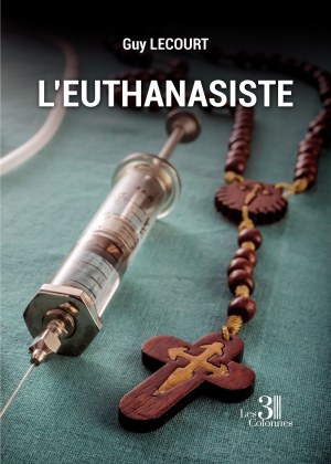 LECOURT GUY - L'euthanasiste