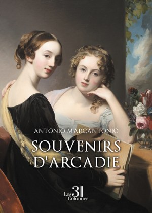 MARCANTONIO ANTONIO - Souvenirs d'Arcadie