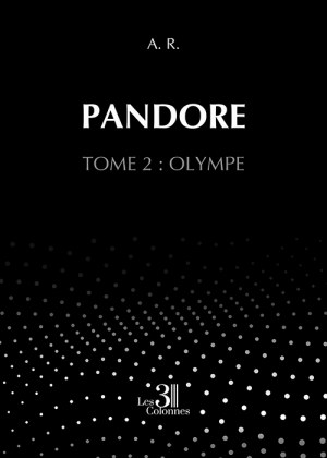 R. A - Pandore – Tome 2 : Olympe