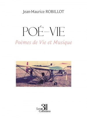 ROBILLOT JEAN-MAURICE - Poé-vie