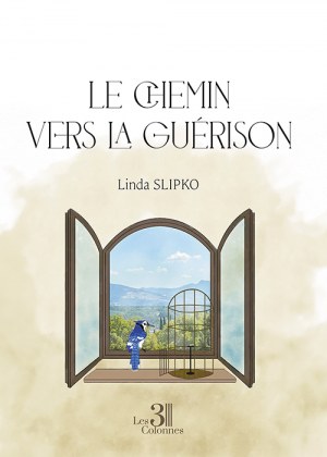 SLIPKO LINDA - Le chemin vers la guérison